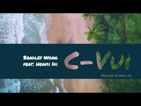 Bradley Wong feat. Heavii Dii - C-Vui (2019 PNG Music)