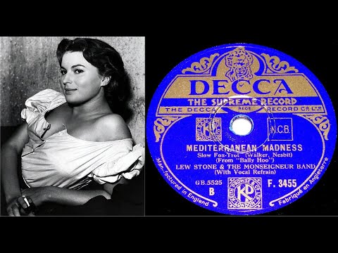 78 RPM – Lew Stone & Band - Mediterranean Madness (with Al Bowlly) (1933)