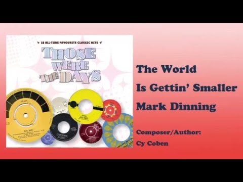 The World Is Getting Smaller - Mark Dinning  (Those Were The Days Vol.1)