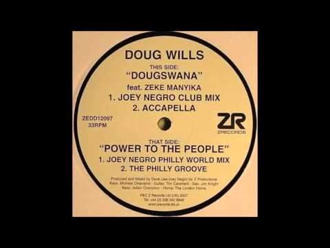 (2007) Doug Willis feat. Zeke Manyika - Dougswana [Joey Negro Club Mix]