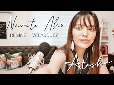 Narito Ako - Regine Velasquez | Cover by Ataska #AtasKanta