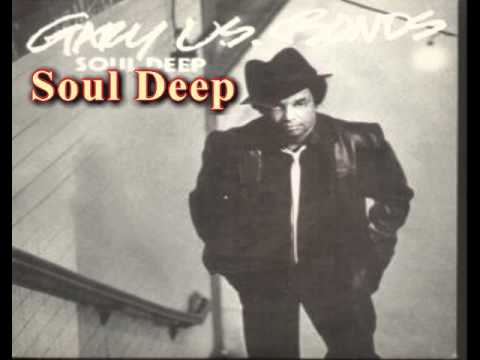 Gary U.S. Bonds - Soul Deep