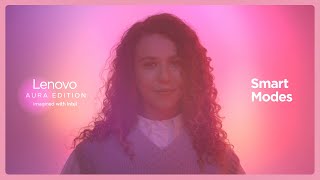 Lenovo Aura Edition Smart Modes