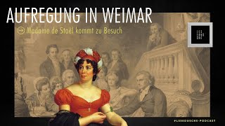 Madame de Staël kommt zu Besuch nach Weimar
