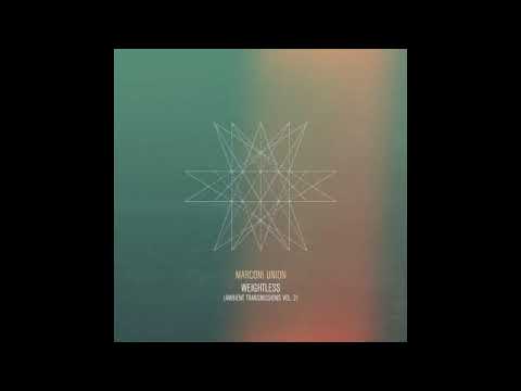Marconi Union - Weightless - Partes 1-6 (Album Completo)