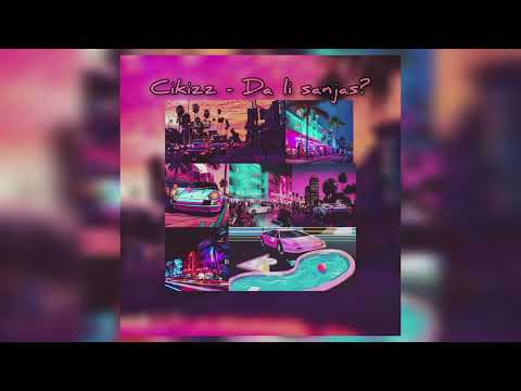 Cikizz - Da li sanjas? (2025)