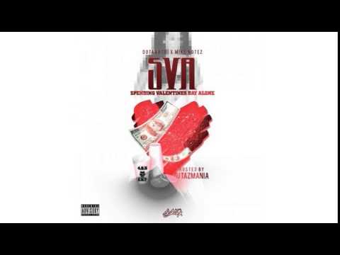 Dotarachi (S.dot) & Mike Notez - SVA (Spending Valentines Day Alone)