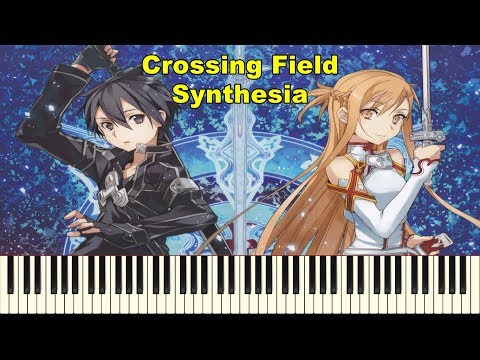 Crossing Field OP 1 - Sword Art Online [Synthesia Piano Tutorial]