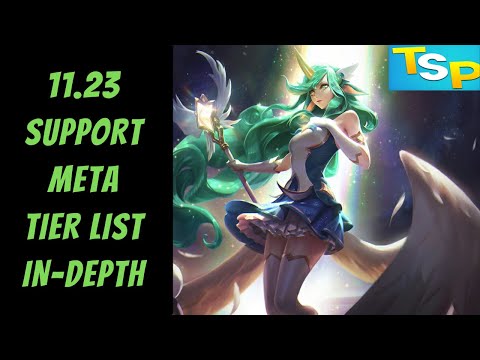 11.23 Support Meta Tier List In-Depth -- League of Legends -- The Strategy Professor