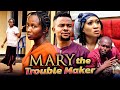 MARY THE TROUBLE MAKER (Trending New Movie) Sonia Uche 2021 Trending Nigerian Nollywood Movie