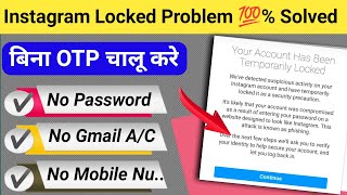 without #OTP Unlock your Instagram Account/Your Instagram Account Is Temporarily Locked,/prblm solve