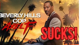 Axel F is F'n Awful! (Beverly Hills Cop 4)