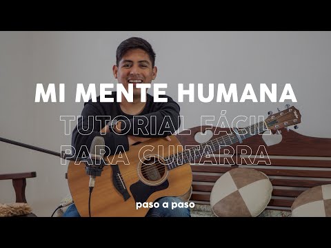 Alexis Quinteros - Mi Mente Humana (feat. Dúo Zimrah) | Tutorial Guitarra