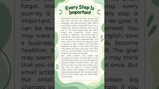 Every Step Is Important  #english #readingeanglish