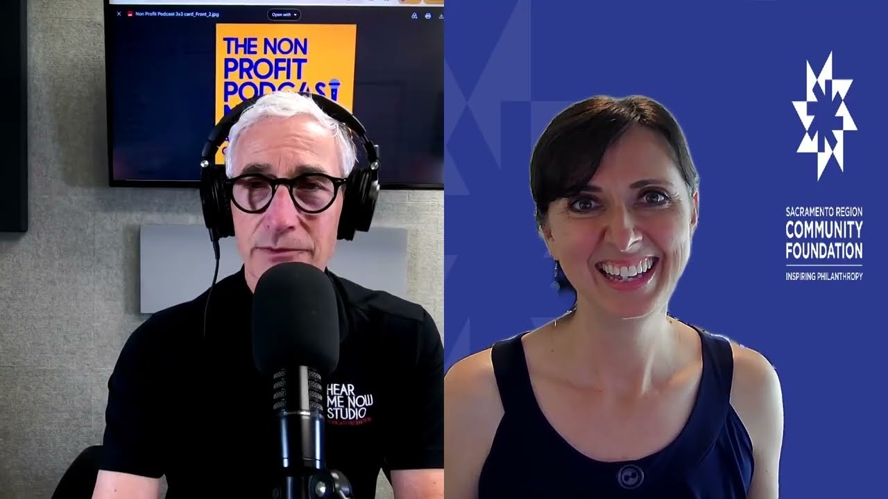 NonProfit NewsPod: 2026 Philanthropy Summit - Learn, Connect & Celebrate Sacramento’s Generosity