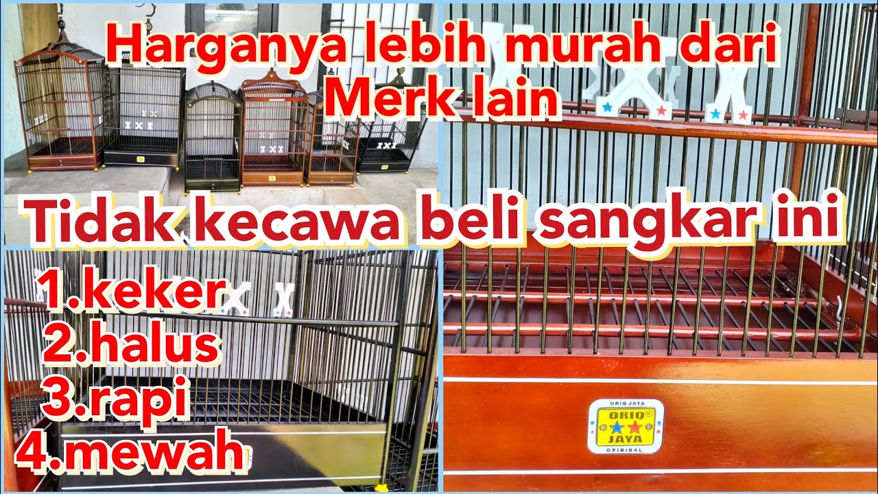 SANGKAR BURUNG KOTAK ORIQ JAYA TERBARU(MEWAH, ISTIMEWA)