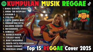 Download lagu Reggae Terbaru 2025 Full Album 🎧 Lagu Hits Spotify Indonesia | Musik Cover Santai mp3 Download lagu Reggae Terbaru 2025 Full Album 🎧 Lagu Hits Spotify Indonesia | Musik Cover Santai mp3
