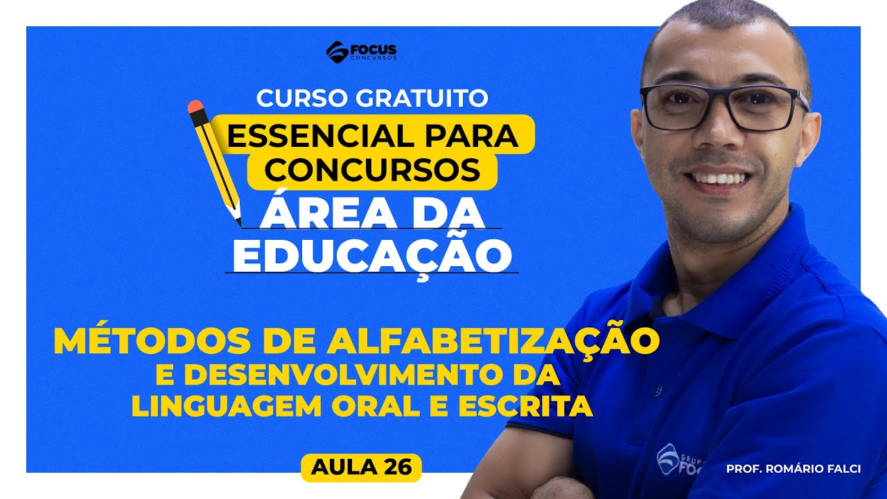 CURSO GRATUITO EDUCAÇÃO | Métodos de alfabetização e desenvolvimento da linguagem oral e escrita