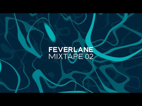 Feverlane Mixtape 02 (12/2022) Helsloot, Jon Gurd, RY X, DJ Koze, WhoMadeWho, Röyksopp, Hush Forever