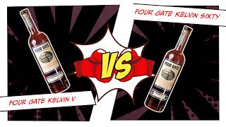 Four Gate Kelvin Sixty vs Four Gate Kelvin Collaboration V