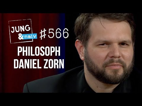Philosoph Daniel-Pascal Zorn - Jung & Naiv: Folge 566
