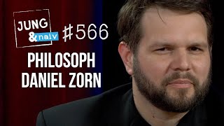 Philosoph Daniel-Pascal Zorn - Jung & Naiv: Folge 566