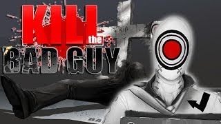 MASTER MURDERER | Kill the Bad Guy