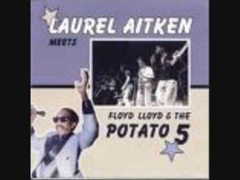 Laurel Aitken & The Potato Five-Its Been a Long Time