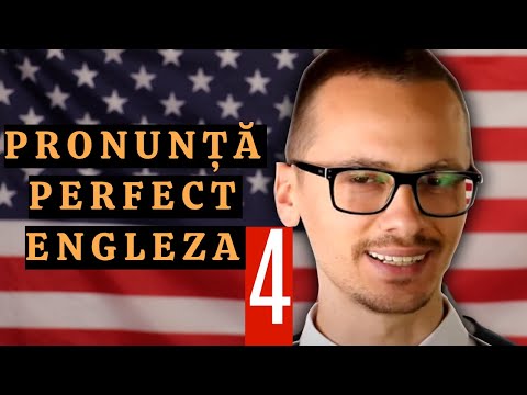 🇺🇸 🇷🇴 | Învață Să Pronunți PERFECT Engleză | Curs COMPLET | Partea 4
