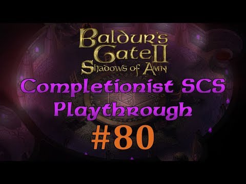 [BG2:EE #80] Baldur's Gate Saga SCS Completionist Playthrough - Punishing Brynnlaw's Scoundrels