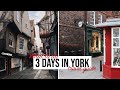 DIAGON ALLEY EXISTS | 3 DAYS IN YORK | TRAVEL VLOG