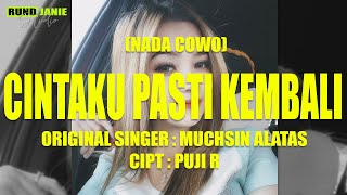 Download lagu Cintaku Pasti Kembali - Nada Cowo (karaoke) mp3