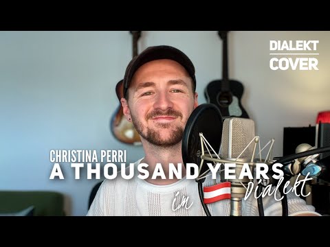 Christina Perri - A Thousand Years (DIALEKTCOVER / DEUTSCH)