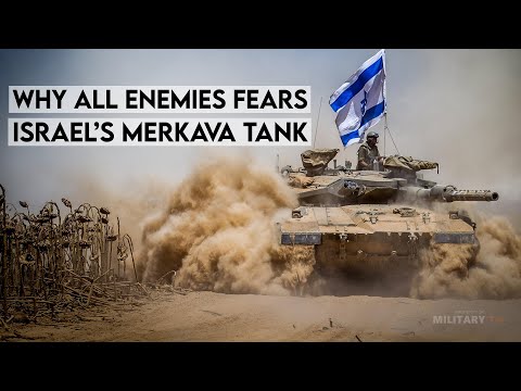 Why All Enemies Fears Israel’s Merkava Tank