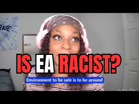 Is EA Racist?