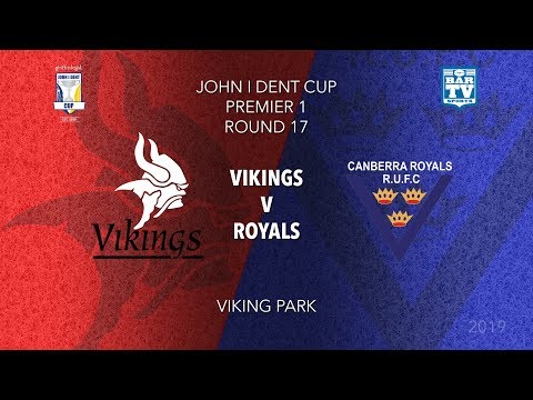 2019 John I Dent Cup - Round 17 - Tuggeranong Vikings v Canberra Royals