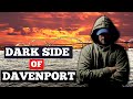 Living in Davenport Iowa The Dark Side of Moving to Davenport