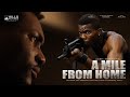 A Mile From Home Nigerian Movie Full Movie Multi Awards Wining Movie Action Movie