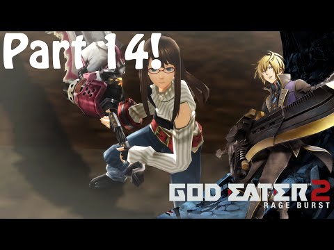God Eater 2 Rage Burst Part 14 The Truth About Kate!