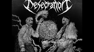 Desecration - Scorched Earth [Full Album] 2013