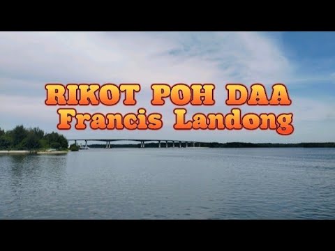 RIKOT POH DAA - Francis Landong