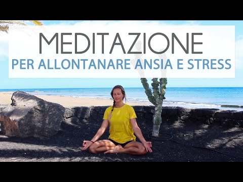 Meditazione guidata per allontanare ansia e stress