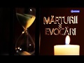 Mărturii și Evocări Laici Mărturisitori în Temnițele Comuniste Episodul 16