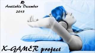 X-Gamer Project - World is OUT! 2014 (Trance version)