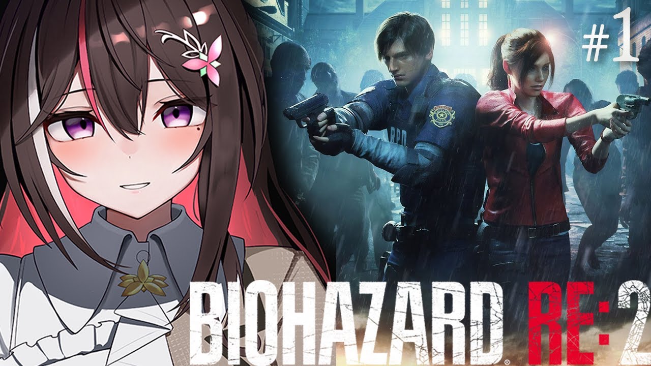 【BIOHAZARD RE:2】完全初見！はじめてのバイオハザード #1 ＜レオン編＞【ホロライブ / AZKi】