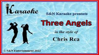 S&amp;N Karaoke - Chris Rea - Three Angels