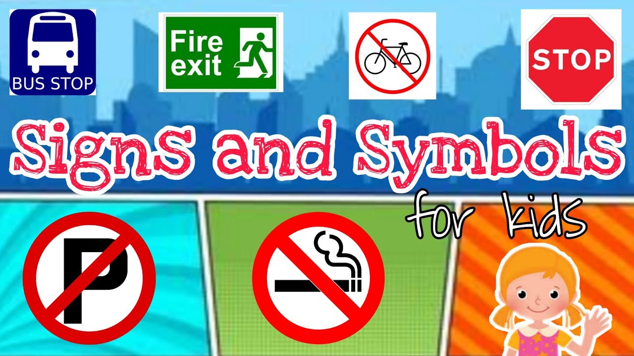 Signs and Symbols for Kids