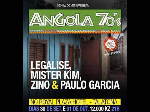 SHOW DO MÊS - ANGOLA 70´s DIA 1