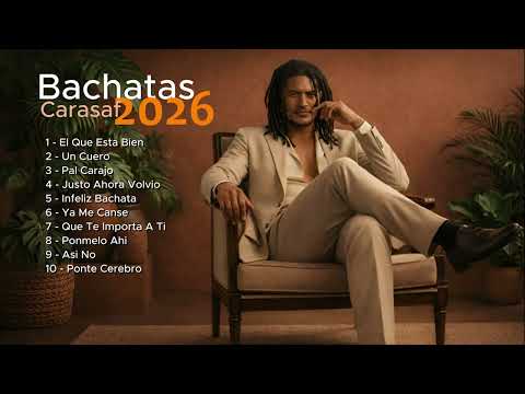 Bachatas Carasaf 2026