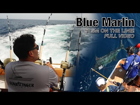 FULL VIDEO!!! Blue Marlin Grand Championship: $1.5 Million on the Line! | GunslingerTV
